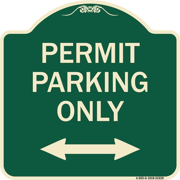 Permit Parking Bidirectional Arrow Heavy-Gauge Aluminum Architectural Sign, 18" x 18", G-1818-23328